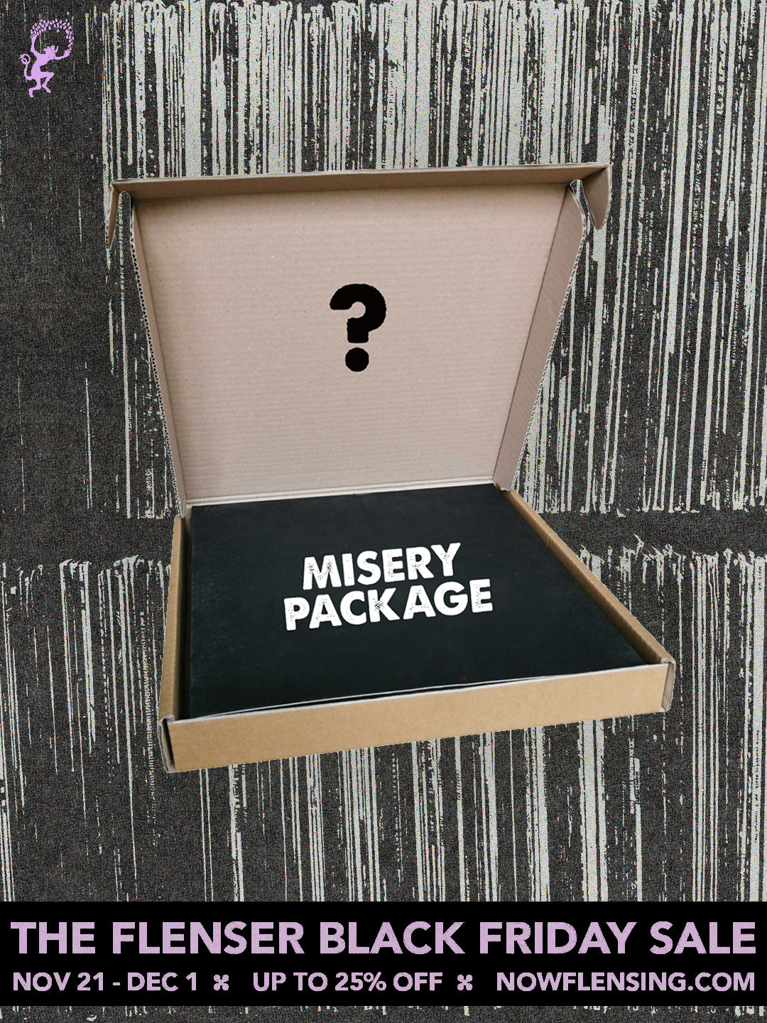 The Flenser Misery Packages