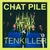Chat Pile - Tenkiller Motion Picture Soundtrack