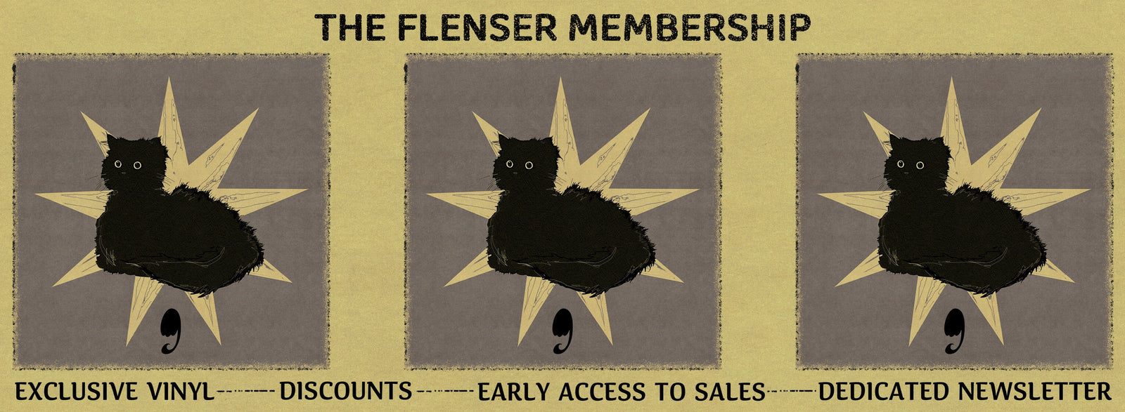 Promotional graphic for 'The Flenser Membership' with a black cat illustration on a beige background.