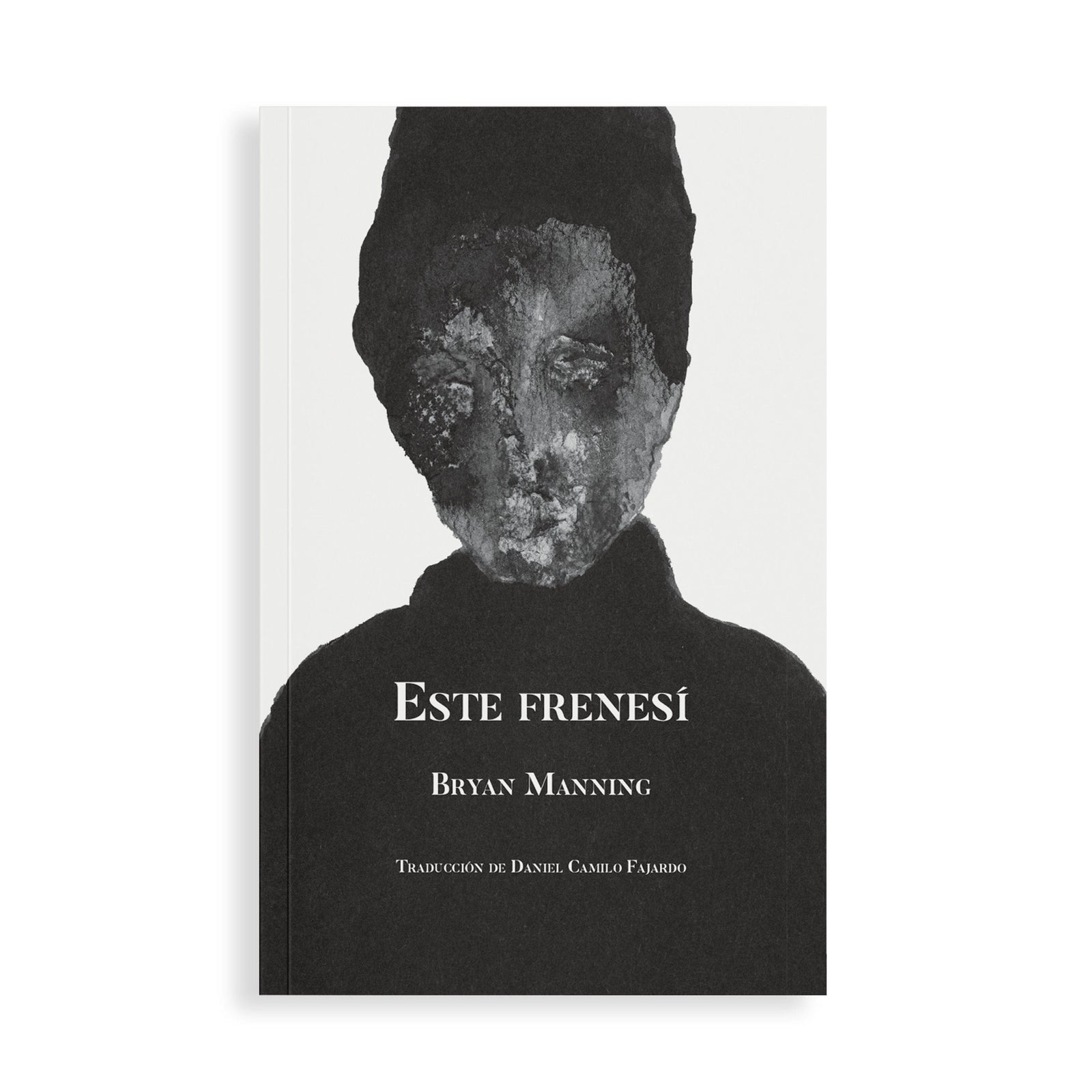 Totuma Libros Book Bryan Manning "Este Frenesí" Paperback