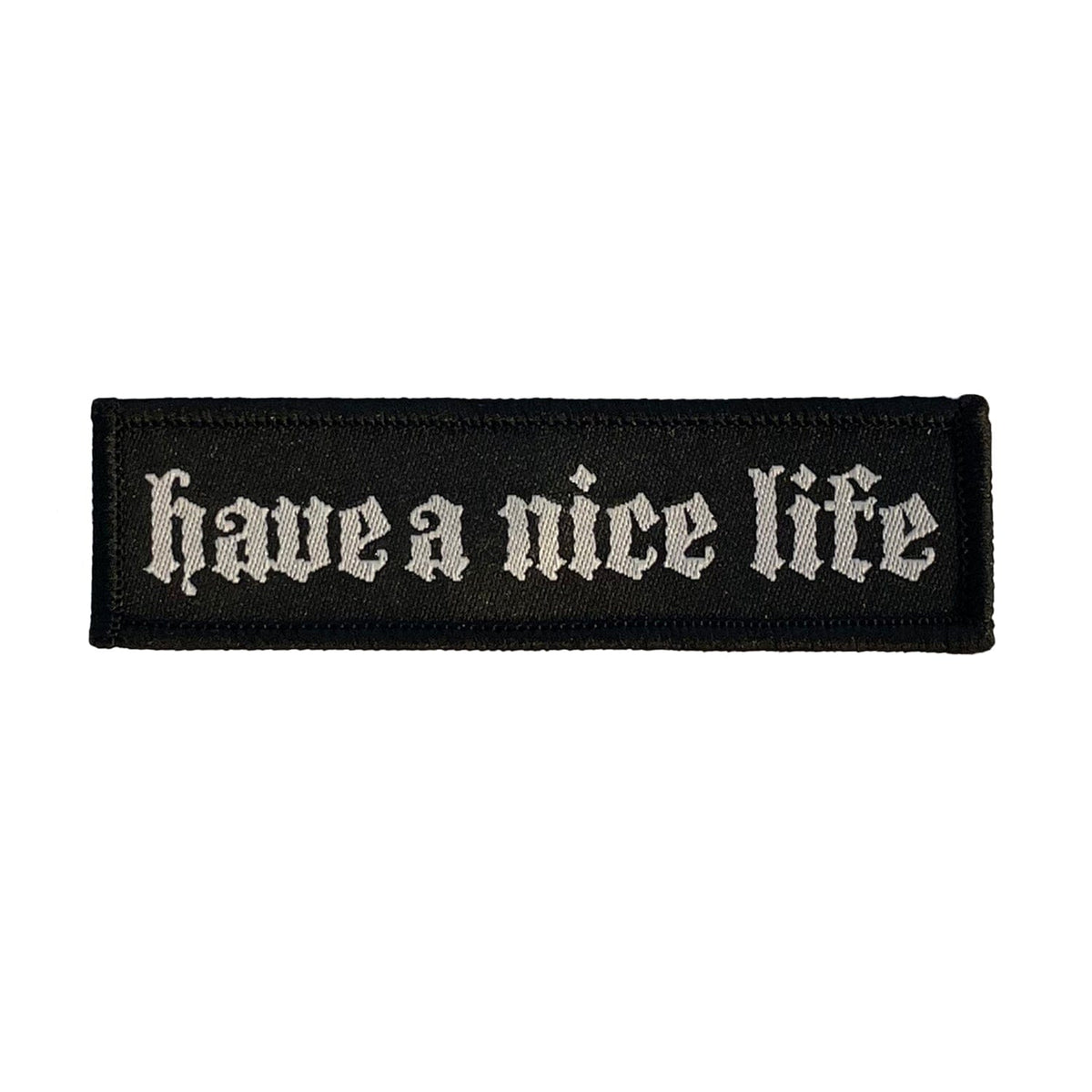 The Flenser Apparel Have a Nice Life &quot;Logo&quot; Patch
