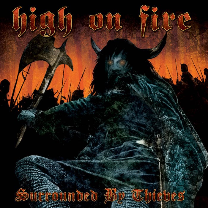 Relapse Records CD High on Fire "Surrounded By Thieves" CD
