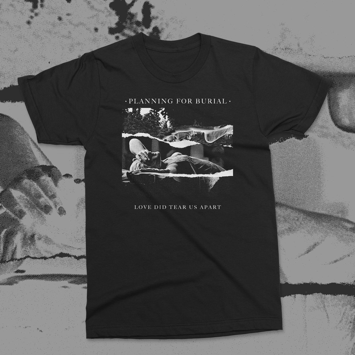 The Flenser Apparel Small Planning For Burial &quot;Love Did Tear Us Apart&quot; Shirt