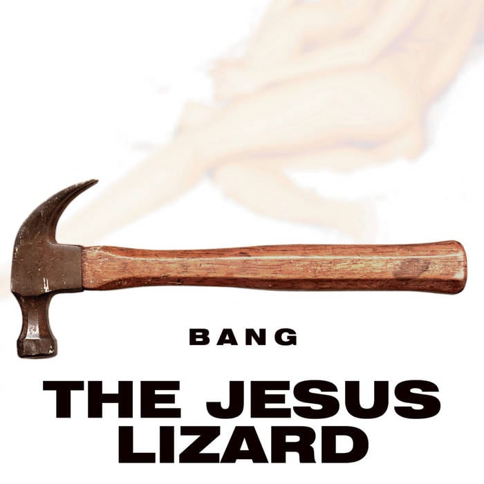 Touch and Go Records CD The Jesus Lizard "Bang" CD