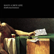 Have A Nice Life "Deathconsciousness" DLP & Zine