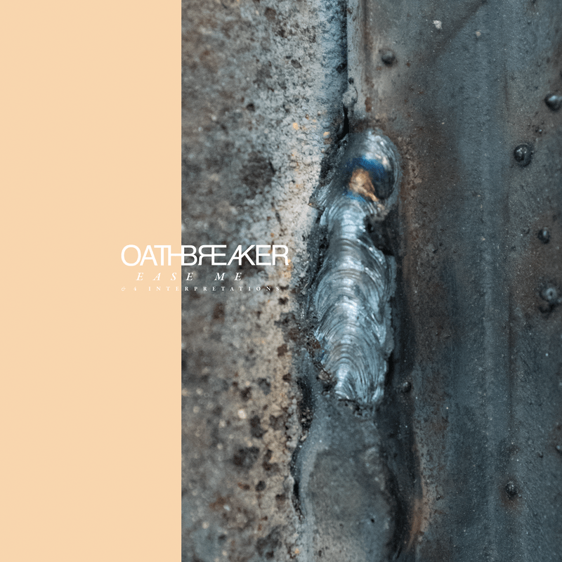 Deathwish Inc. Vinyl Oathbreaker "Ease Me & 4 Interpretations" LP