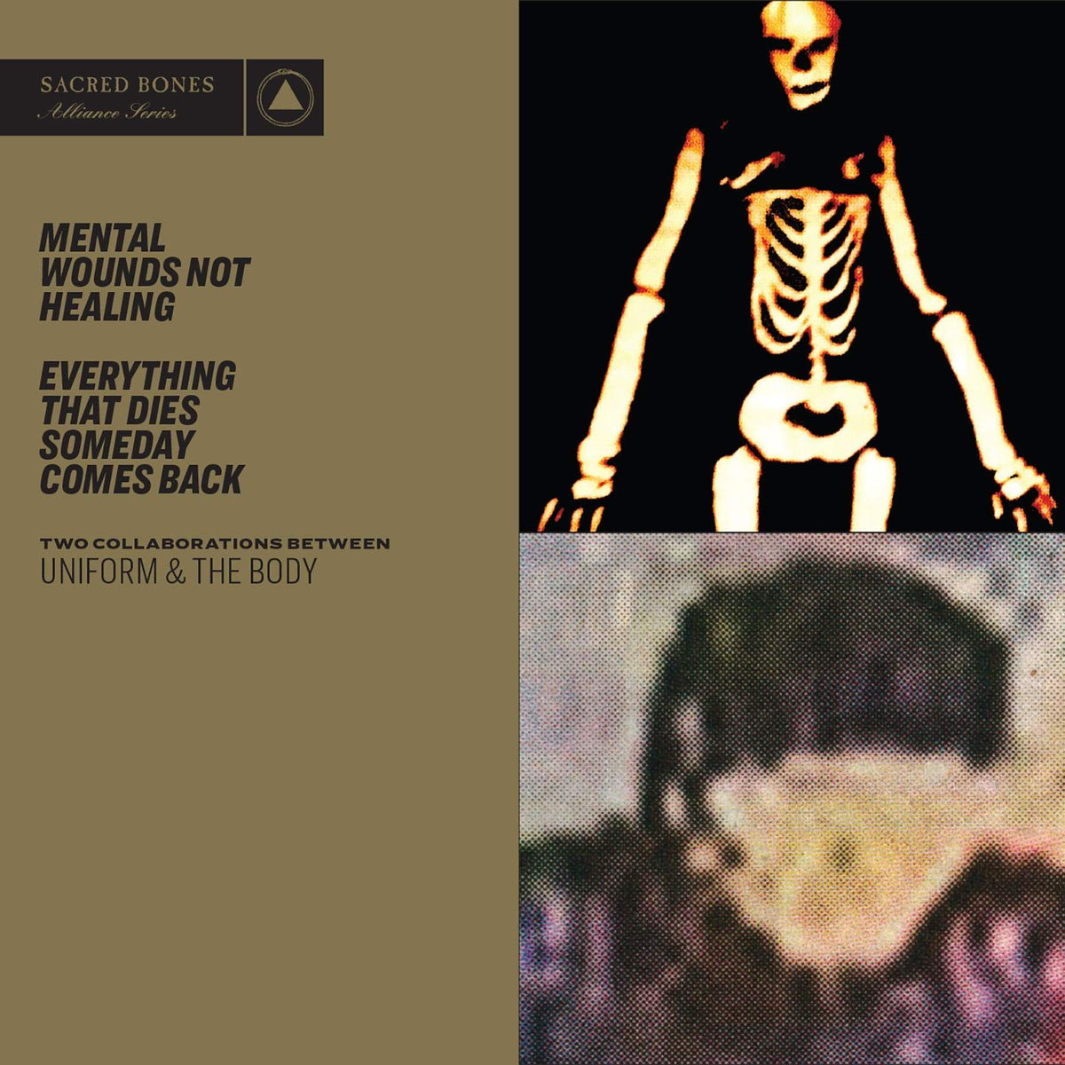Sacred Bones Vinyl Uniform & The Body "Mental Wounds Not Healing / Everything That Dies Someday Comes Back" CD
